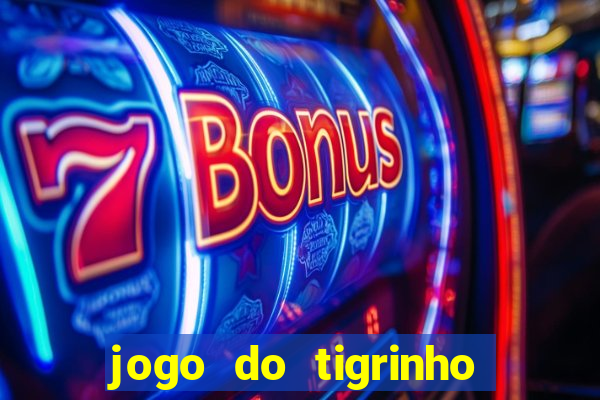 jogo do tigrinho pagando agora